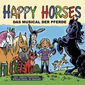 Happy Horses (Das Musical der Pferde)