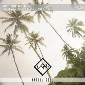 Deserved (Groove Killah & Highway 307 Remix)