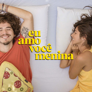 Eu Amo Você Menina