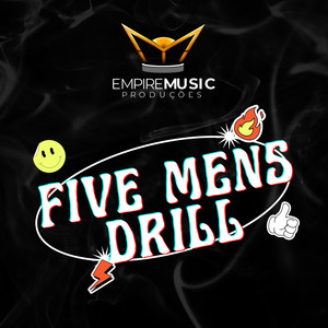 Five Mens Drill (Explicit)