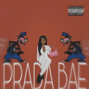 PradaBae (Explicit)