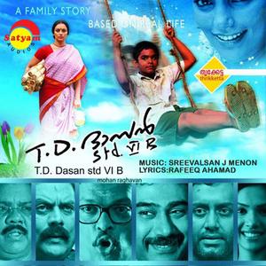 T D Dasan, STD VI B (Original Motion Picture Soundtrack)