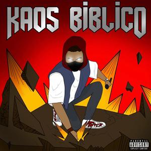 KAOS BIBLICO (feat. markidd) (Explicit)