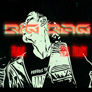 BIG BAG (Explicit)