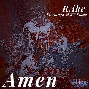 Amen(feat. Sanyu & St Flows)