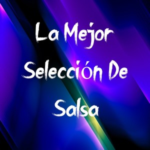 La Mejor Selección de Salsa