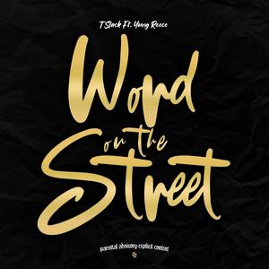 Word On The Street (feat. Yung Reece) [Explicit]