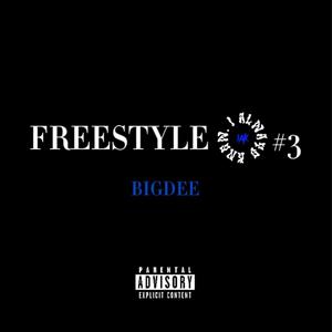 FREESTYLE IAK#3 (Explicit)