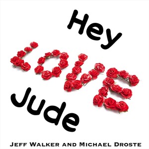 Hey Jude (feat. Jeff Walker)