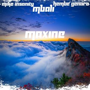 Maxine (feat. Mbali & Hembe Genaro)