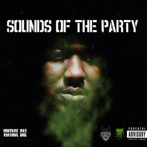 Sounds of The Party (Explicit)