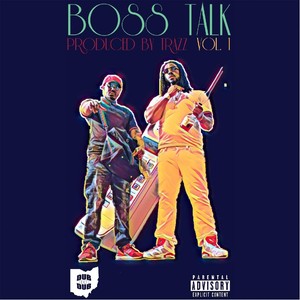 Boss Talk, Vol. 1