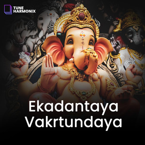 Ekadantaya Vakrtundaya