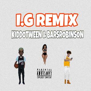 I.G (feat. Barsrobinson) [Explicit]