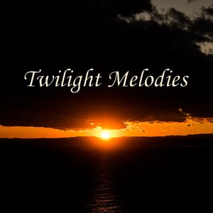 Twilight Melodies