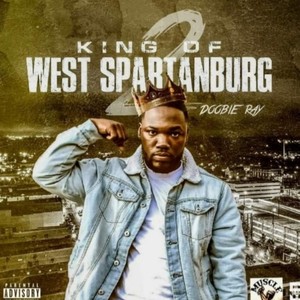 King Of West Spartanburg 2 (Explicit)