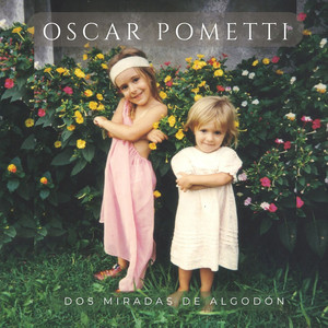 Dos miradas de algodón