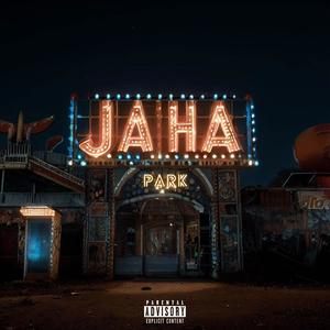 JAHA PARK (Explicit)