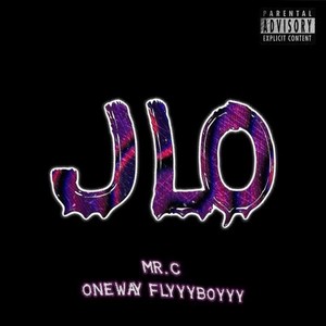 J-Lo(feat. OneWay Flyyyboyyy) (Explicit)