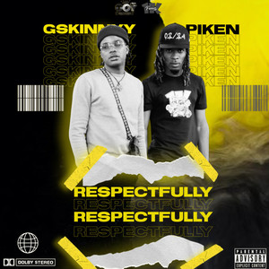 RESPECTFULLY (Explicit)