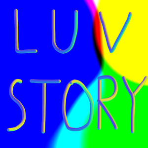 Luv Story (Explicit)