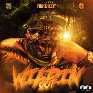 Wildin Out (feat. Pooh Sheisty & Yung Booz) [Explicit]