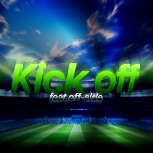 Kick off (feat. Off-Side)