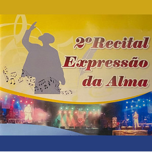 2º Recital Expressão Da Alma