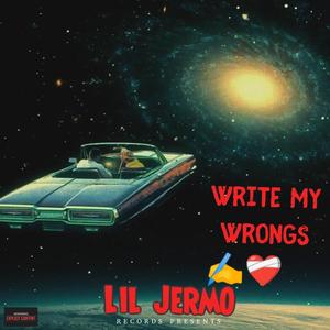 Write My Wrongs (Explicit)