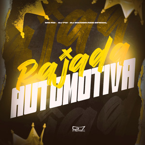 Rajada Automotivo (Explicit)