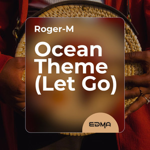 Ocean Theme (Let Go) (Extended Mix)