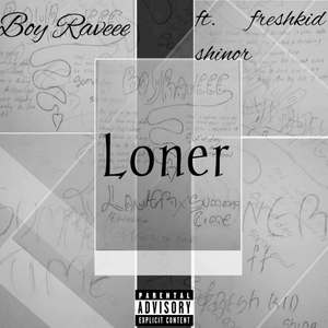 Loner (Explicit)