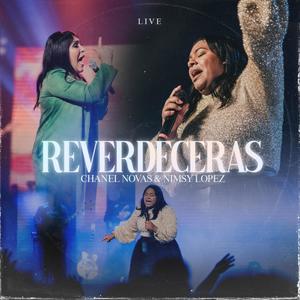 Reverdeceras (feat. Nimsy Lopez) [Live]