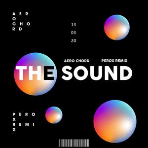 The Sound (PEROX Remix)