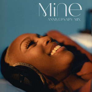 Mine (Anniversary Mix)