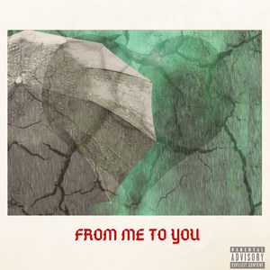 From Me to You (Explicit)