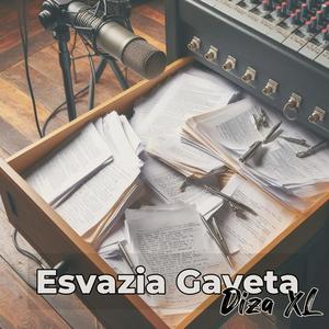 Esvazia Gaveta (Explicit)