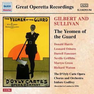 Sullivan: Yeomen of The Guard (D'Oyly Carte) [1950]