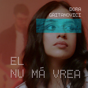 El nu mă vrea