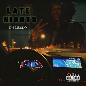LATE NIGHTS (Explicit)