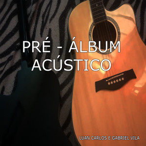 Pré - Álbum (Acústico)