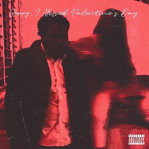 Sorry, I missed Valentine's Day (Explicit)