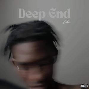 Deep End (Explicit)