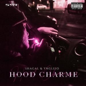 HOOD CHARME (Explicit)