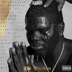 The Baptism (Explicit)