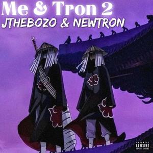 Me & Tron 2 (feat. NewTron) (Explicit)