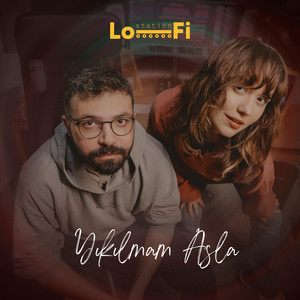 Yıkılmam Asla (Lo-Fi Station) (Lo-Fi Station)