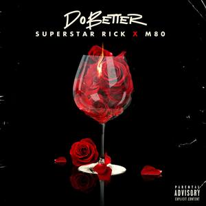 Do Better (Explicit)