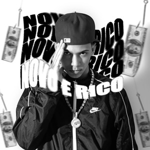 Novo e Rico (Explicit)