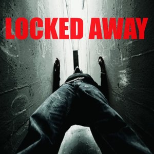 Locked Away (锁起来)